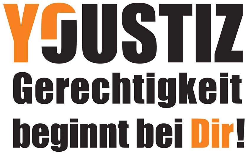 Justiz - Gerechtigkeit beginnt bei dir